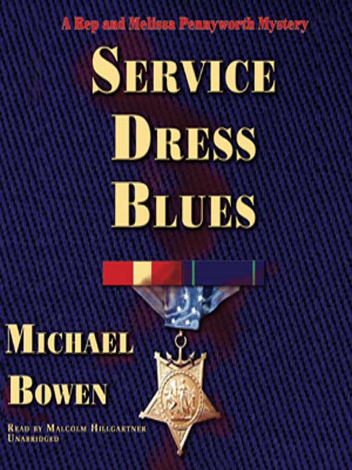 Title details for Service Dress Blues by Michael Bowen - Wait list